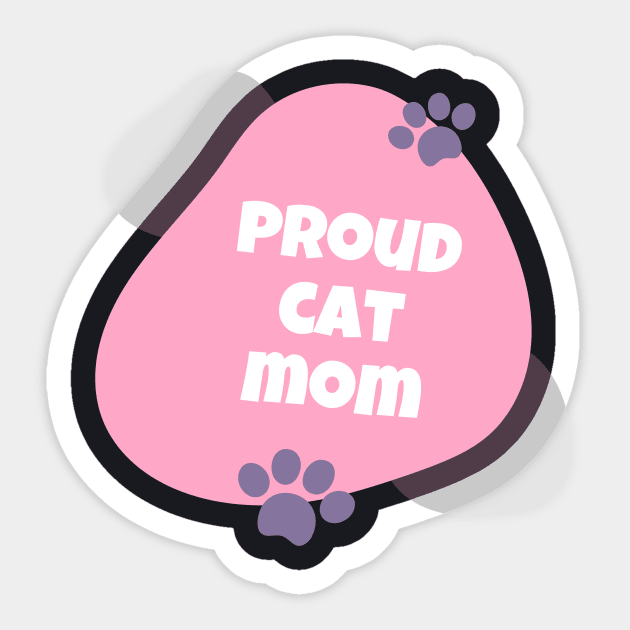 Proud Cat Mom Gift Idea Sticker by wapix